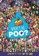 Where's the Poo? A Pooptastic Search and Find Book