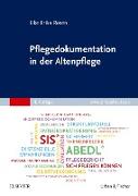 Pflegedokumentation in der Altenpflege