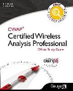 CWAP® Certified Wireless Analysis Professional Official Study Guide