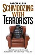 Schmoozing with Terrorists