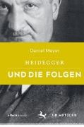 Heidegger und die Folgen
