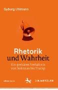 Rhetorik und Wahrheit