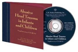 Abusive Head Trauma in Infants and Children Supplementary CD-ROM