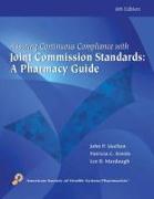 Assuring Continuous Complicance with Joint Commission Standards