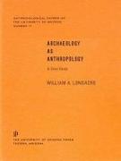 Archaeology as Anthropology: A Case Study Volume 17