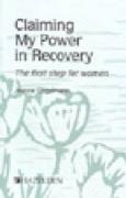 Claiming My Power in Recovery