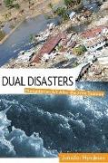 Dual Disasters