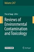 Reviews of Environmental Contamination and Toxicology Volume 247