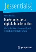 Markenorientierte digitale Transformation