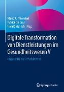 Digitale Transformation von Dienstleistungen im Gesundheitswesen V