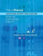 Language, Society, and Culture: Exercise and Activity Manual