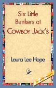 Six Little Bunkers at Cowboy Jack's