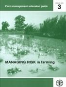 Managing Risk in Farming: Farm Management Extension Guide No. 3