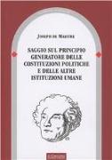 Saggio sul principio generatore delle costituzioni politiche e delle altre istituzioni umane