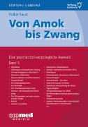Von Amok bis Zwang (Bd. 5)