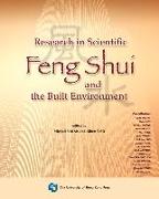 RESEARCH IN SCIENTIFIC FENG SHUI AND THE BUILT ENVIRONMENT