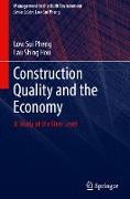 Construction Quality and the Economy