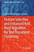 Feature Selection and Enhanced Krill Herd Algorithm for Text Document Clustering