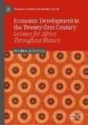 Economic Development in the Twenty-first Century