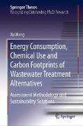 Energy Consumption, Chemical Use and Carbon Footprints of Wastewater Treatment Alternatives
