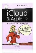 iCloud & Apple-ID - Mehr Sicherheit für Ihre Daten im Internet