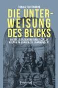 Die Unterweisung des Blicks