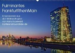 Fulminantes FrankfurtRhein Main (Wandkalender 2019 DIN A2 quer)