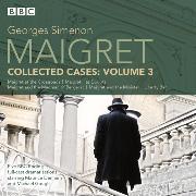 Maigret: Collected Cases Volume 3
