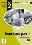 Pourquoi pas 2 Cahier d'exercises z plyta CD