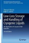 Low-Loss Storage and Handling of Cryogenic Liquids