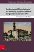 Continuities and Discontinuities of the Habsburg Legacy in East-Central European Discourses since 1918