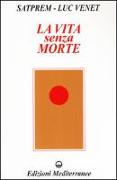 La vita senza morte