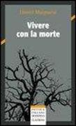 Vivere con la morte