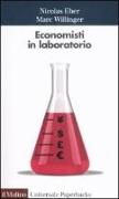 Economisti in laboratorio