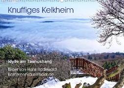 Knuffiges Kelkheim - Idylle am Taunushang (Wandkalender 2019 DIN A2 quer)