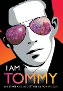 I Am Tommy