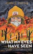 What My Eyes Have Seen: Hardback edition