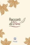 Racconti diVini. Concorso letterario 2018