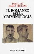 Il romanzo della criminologia