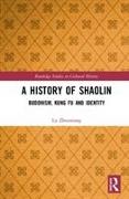 A History of Shaolin