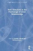 New Directions in the Psychology of Close Relationships