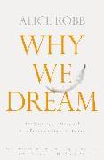 Why We Dream