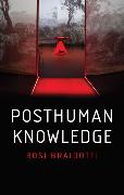 Posthuman Knowledge