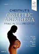 Chestnut's Obstetric Anesthesia: Principles and Practice