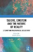 Tagore, Einstein and the Nature of Reality