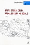 Breve storia della prima guerra mondiale