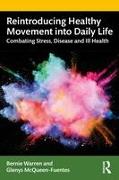 Reintroducing Healthy Movement into Daily Life