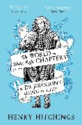 The World in Thirty-Eight Chapters or Dr Johnson’s Guide to Life