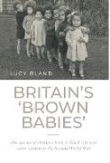 Britain's 'brown babies'