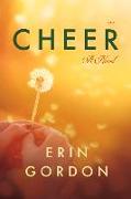 Cheer: A Novel Volume 1